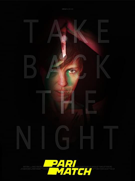 Take Back the Night (2021) Bengali [Voice Over] Dubbed WEBRip download full movie